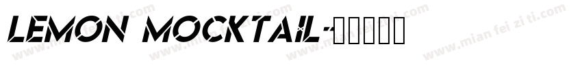 Lemon Mocktail字体转换
